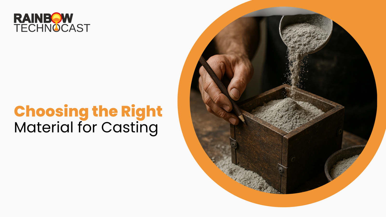 Choosing the Right Material for Casting