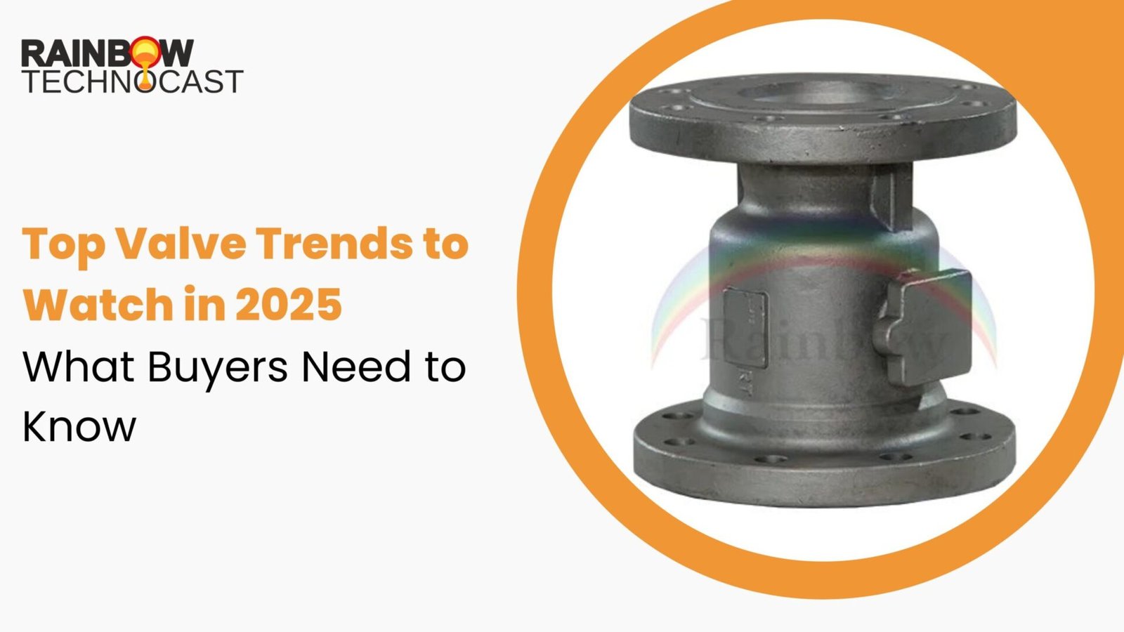 Top Valve Trends to Watch in 2025: What Buyers Need to Know