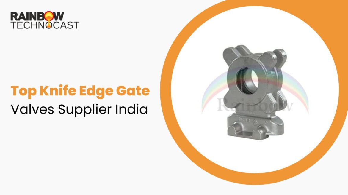 Top Knife Edge Gate Valves Supplier India