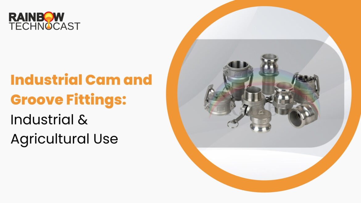 Industrial Cam and Groove Fittings: Industrial & Agricultural Use