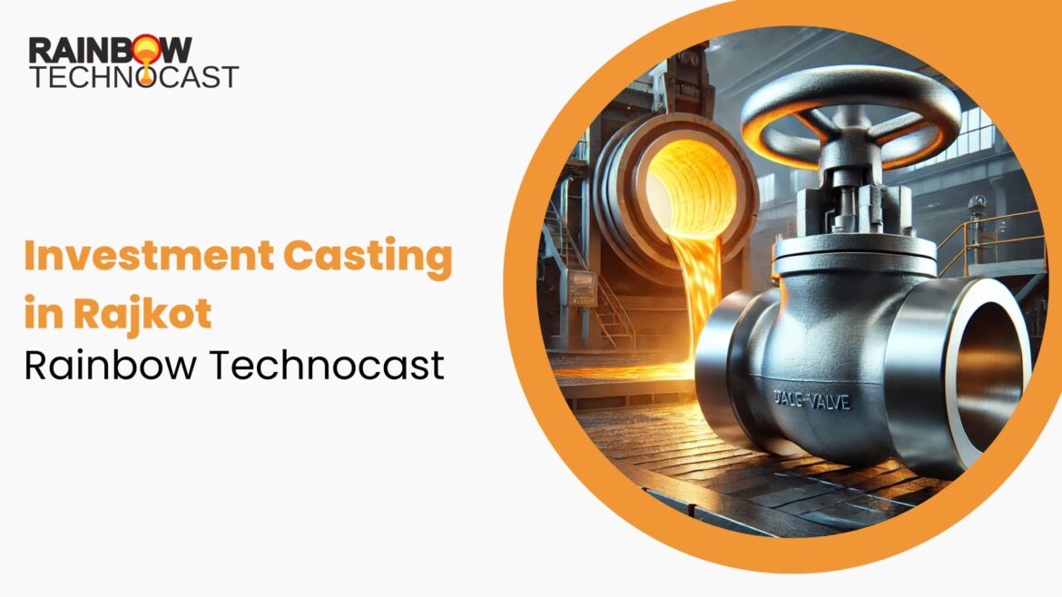 Investment Casting in Rajkot