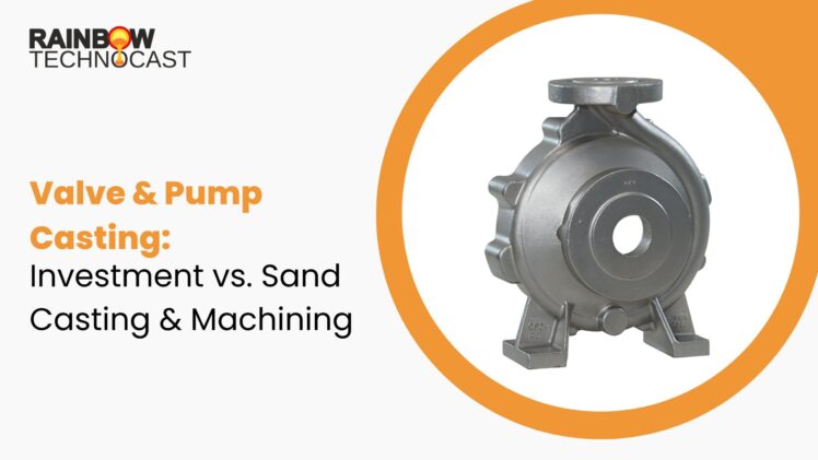 Valve & Pump Casting