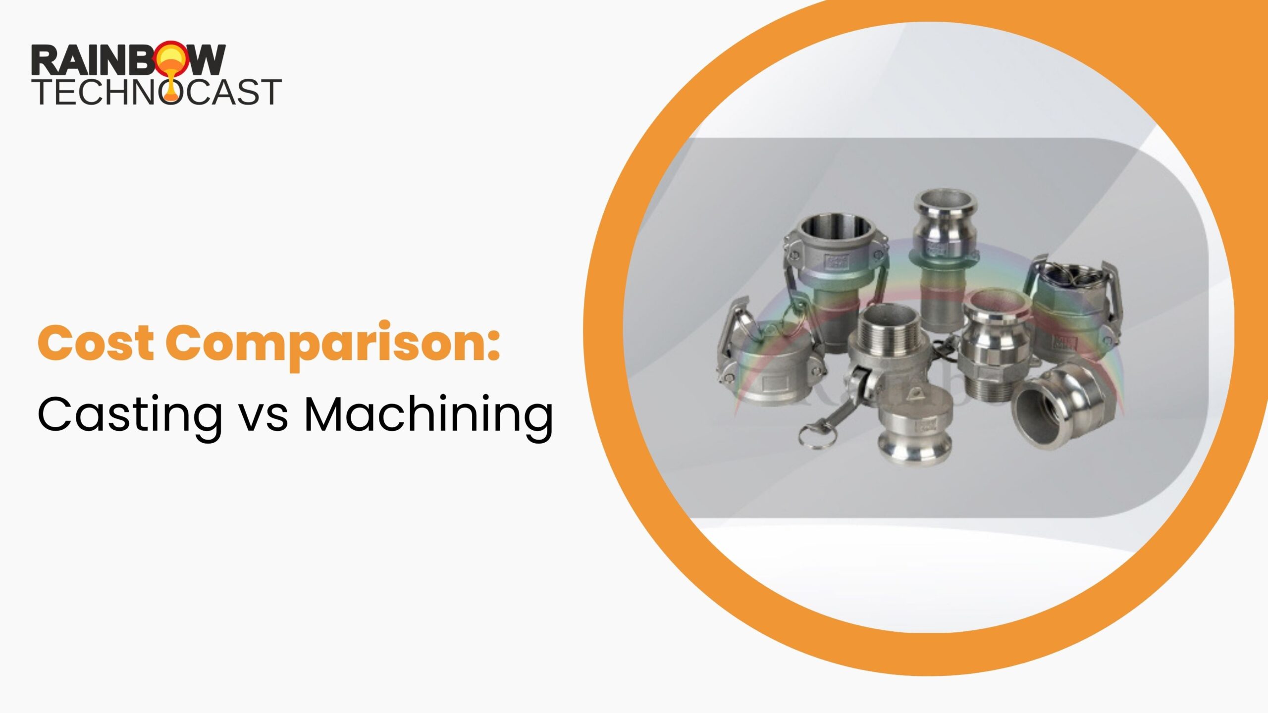 Cost Comparison: Casting vs Machining